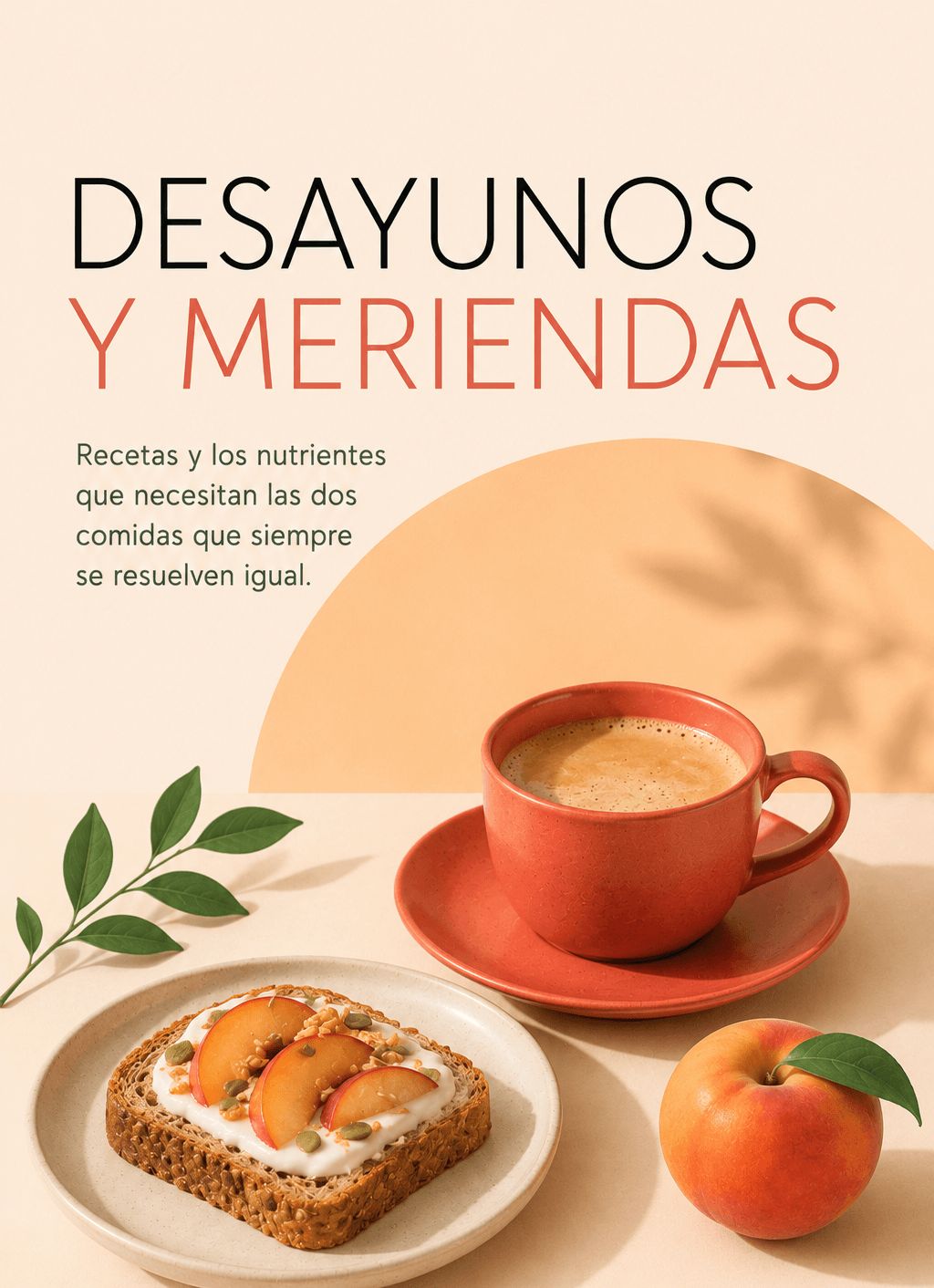 Portada de la guía de desayunos: una taza de café, una tostada con fruta y un durazno